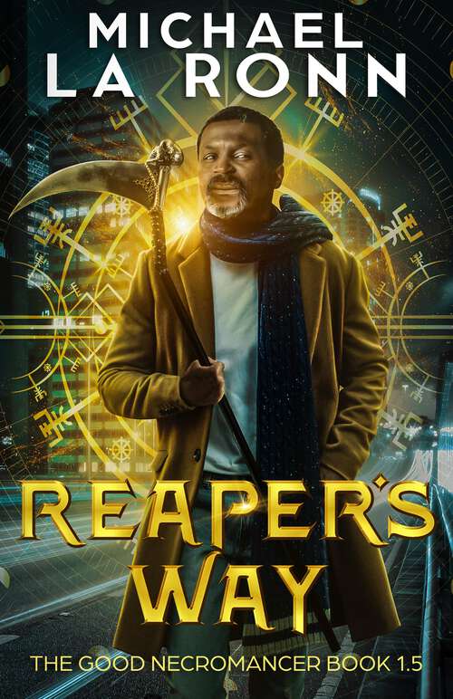 Book cover of Reaper's Way (The Good Necromancer #1.5)