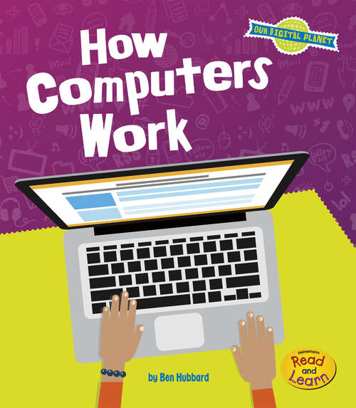 Book cover of How Computers Work (Our Digital Planet Ser.)