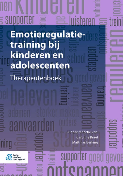Book cover of Emotieregulatietraining bij kinderen en adolescenten: Therapeutenboek (1st ed. 2019)