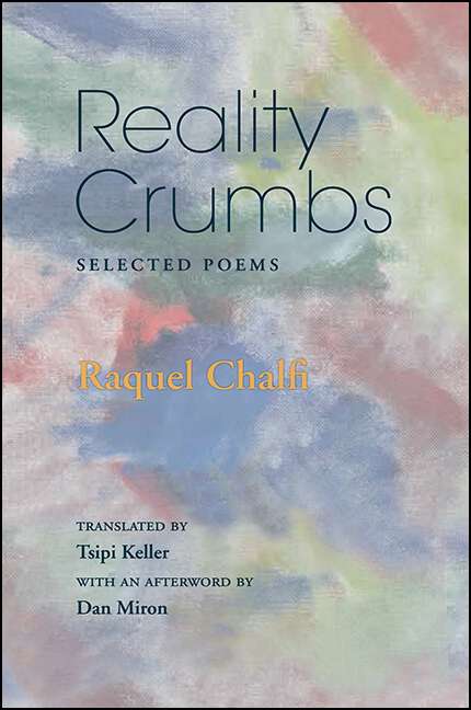 Book cover of Reality Crumbs: Selected Poems (Excelsior Editions)
