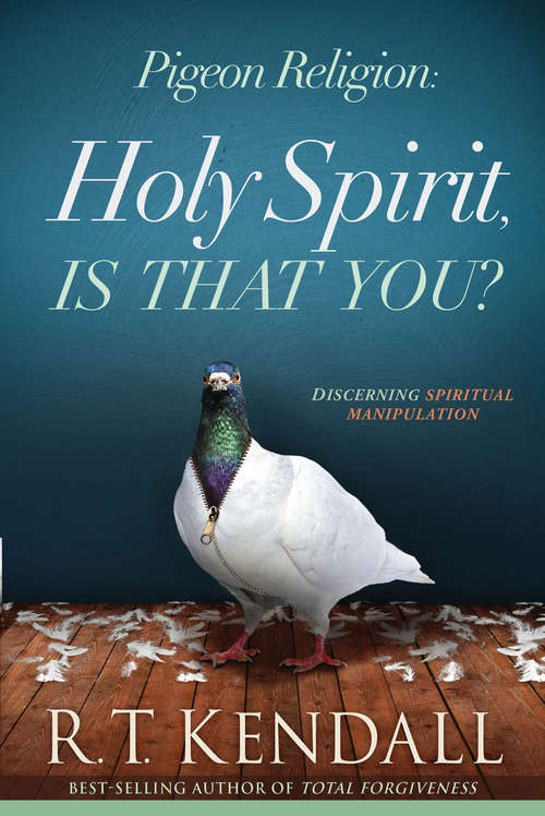 Book cover of Pigeon Religion: Discerning Spiritual Manipulation