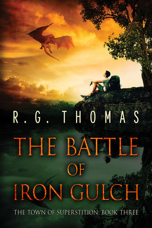 Book cover of The Battle of Iron Gulch (The Town of Superstition #3)