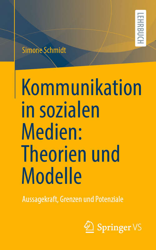 Book cover of Kommunikation in sozialen Medien: Aussagekraft, Grenzen und Potenziale