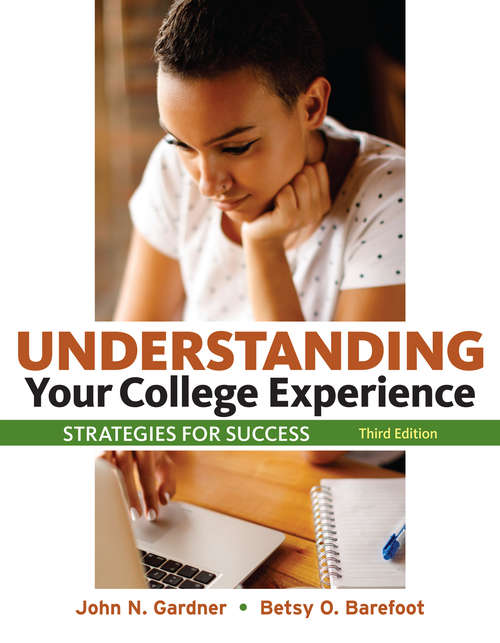 Book cover of Understanding Your College Experience: Strategies for Success (3)