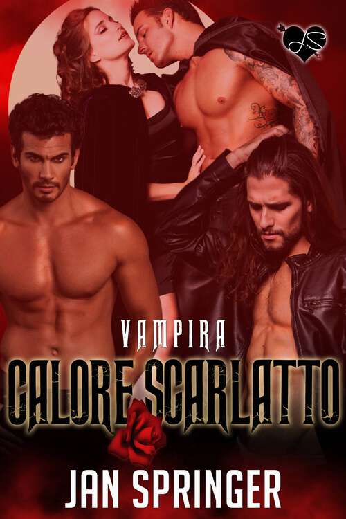 Book cover of Calore Scarlatto: Vampira 4 (Vampira 4 #4)