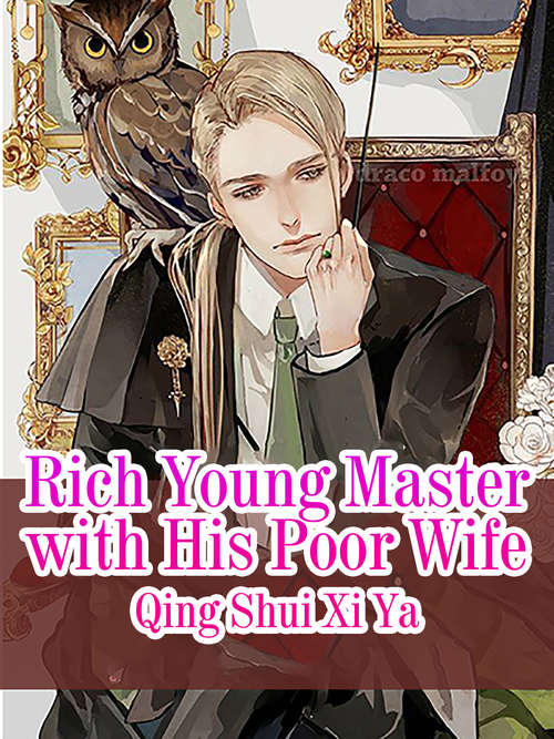 Book cover of Rich Young Master with His Poor Wife: Volume 1 (Volume 1 #1)