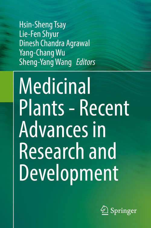 Book cover of Medicinal Plants - Recent Advances in Research and Development