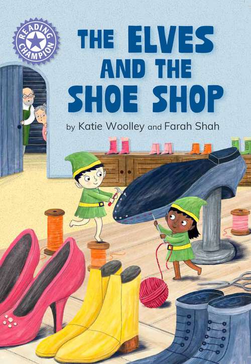 Book cover of The Elves and the Shoe Shop: Independent Reading Purple 8 (Reading Champion #517)