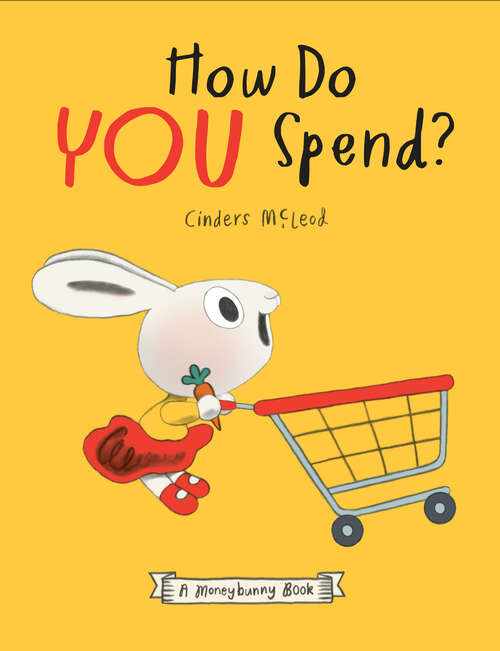 Book cover of How Do You Spend? A Moneybunny Book (A Moneybunny Book)