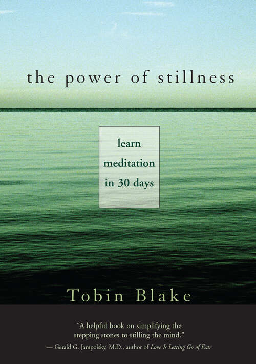 Book cover of The Power of Stillness: Learn Meditation in 30 Days