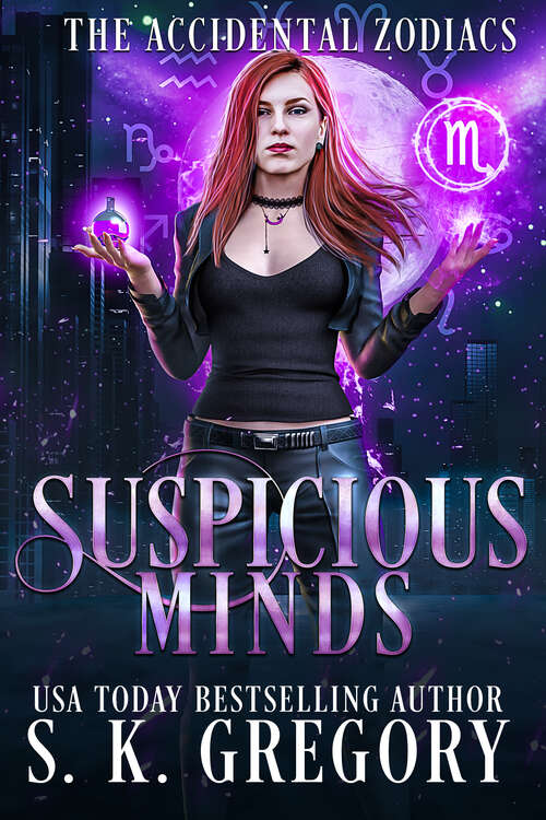 Book cover of Suspicious Minds: An Accidental Zodiac Story (The Accidental Zodiacs)