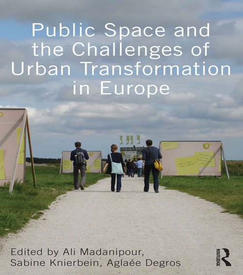 Book cover of Public Space and the Challenges of Urban Transformation in Europe