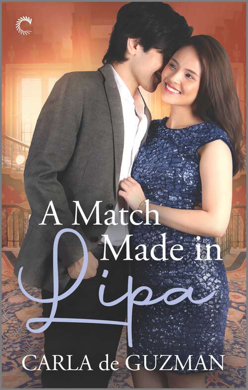Book cover of A Match Made in Lipa (The Laneways #2)