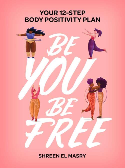 Book cover of Be You Be Free