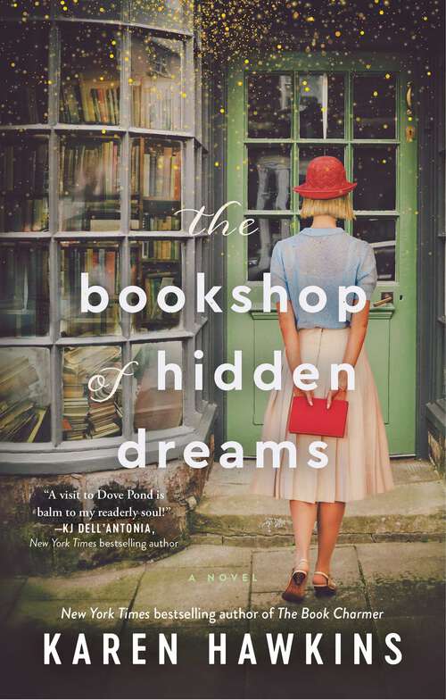 Book cover of The Bookshop of Hidden Dreams (Dove Pond Series #4)