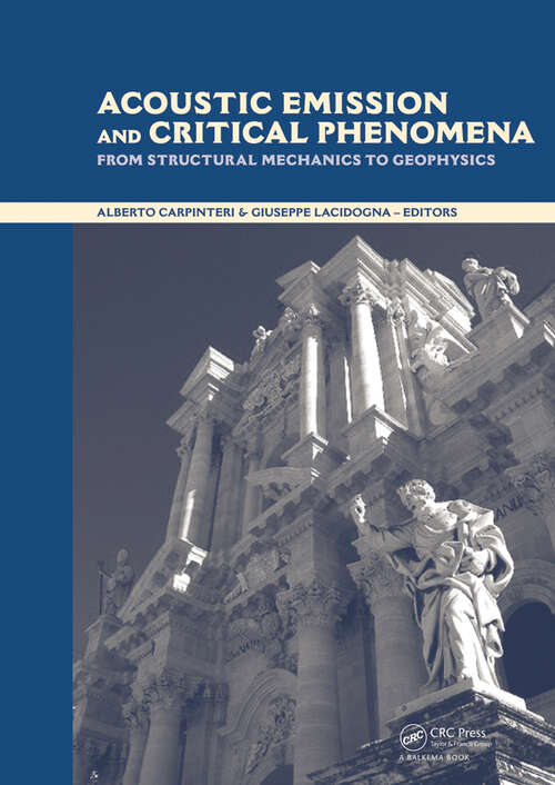 Book cover of Acoustic Emission and Critical Phenomena: From Structural Mechanics to Geophysics