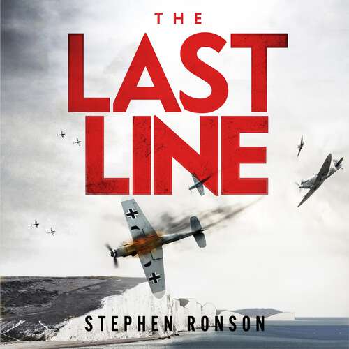 Book cover of The Last Line: A gripping WWII noir thriller for fans of Lee Child and Robert Harris (John Cook)