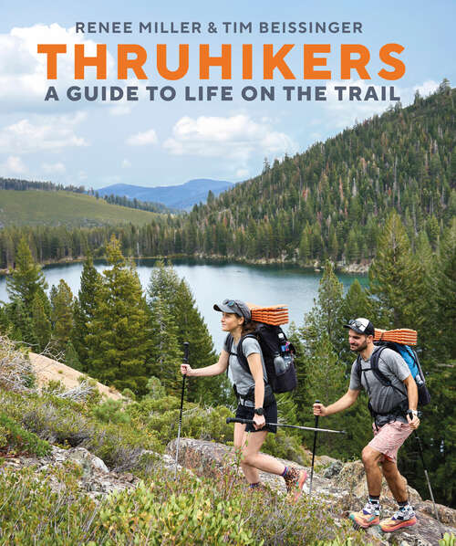 Book cover of Thruhikers: A Guide to Life on the Trail