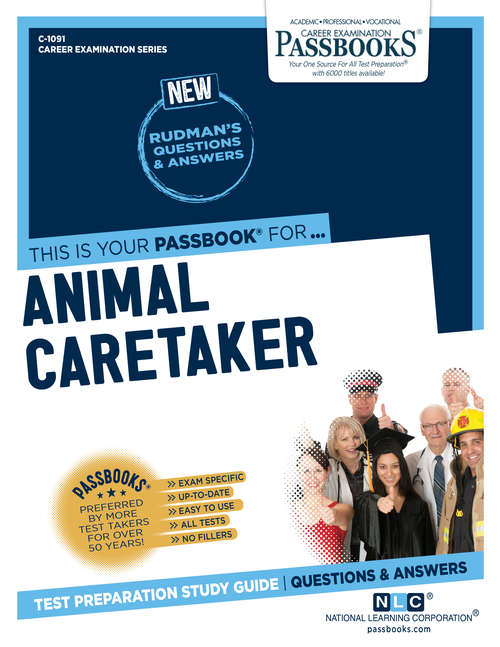 Book cover of Animal Caretaker: Passbooks Study Guide (Career Examination Series: C-1091)