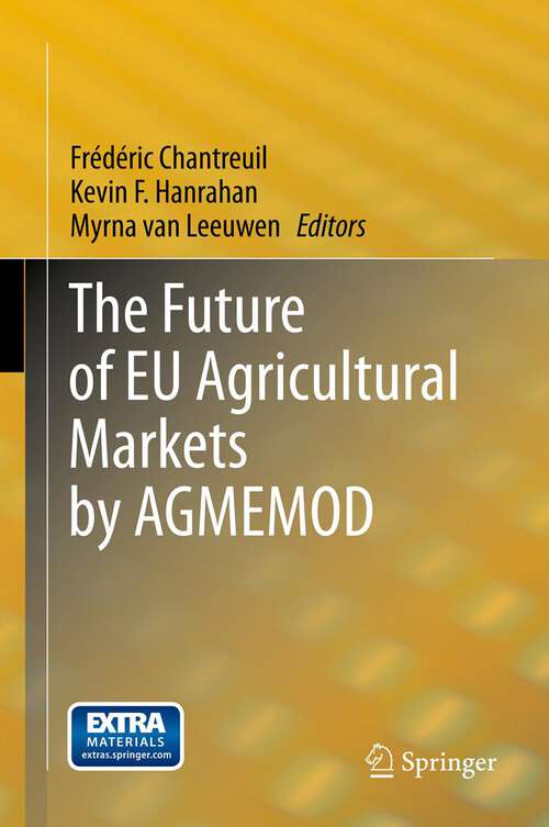 Book cover of The Future of EU Agricultural Markets by AGMEMOD