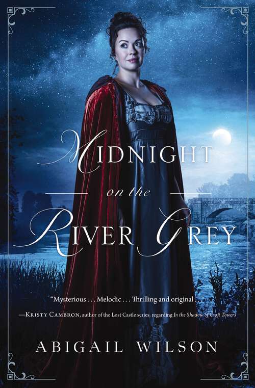 Book cover of Midnight on the River Grey: A Regency Mystery