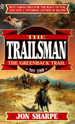 Book cover of The Greenback Trail (The Trailsman #180)