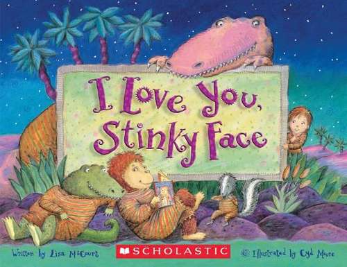 Book cover of I Love You, Stinky Face