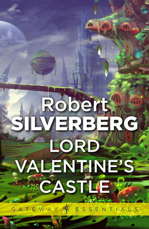 Book cover of Lord Valentine's Castle (Gateway Essentials #120)