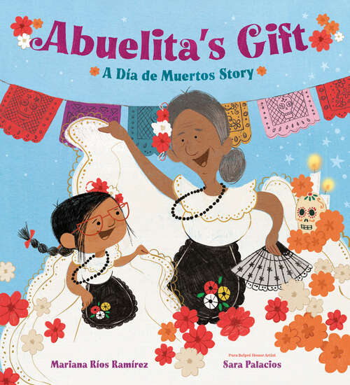 Book cover of Abuelita's Gift: A Día de Muertos Story