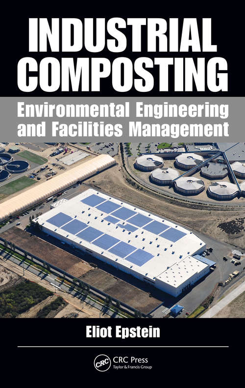 Book cover of Industrial Composting: Environmental Engineering and Facilities Management