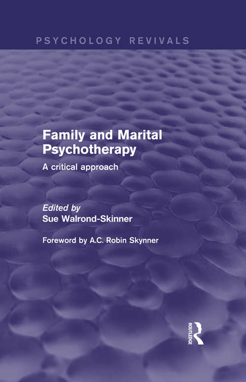 Book cover of Family and Marital Psychotherapy: A Critical Approach (Psychology Revivals)