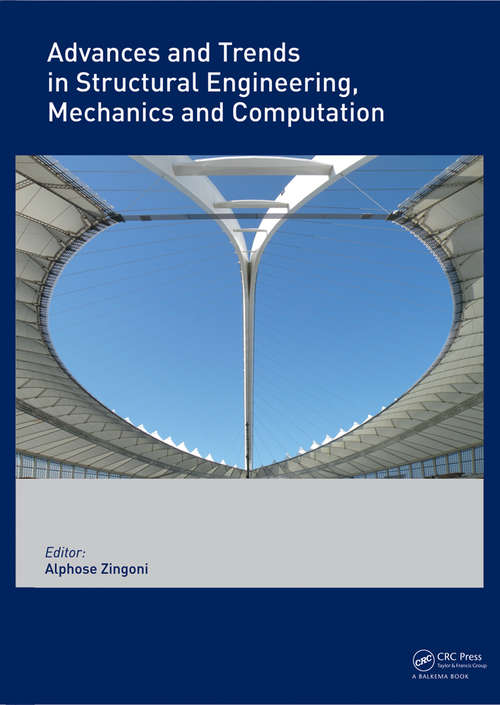 Book cover of Advances and Trends in Structural Engineering, Mechanics and Computation