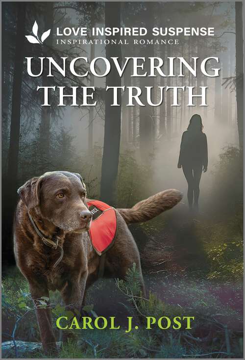 Book cover of Uncovering the Truth (Original) (Canine Defense)