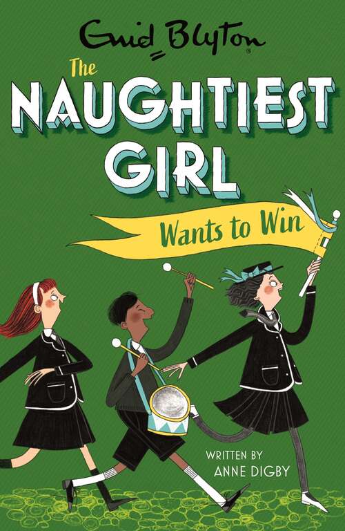 Book cover of The Naughtiest Girl: Book 9 (The Naughtiest Girl)