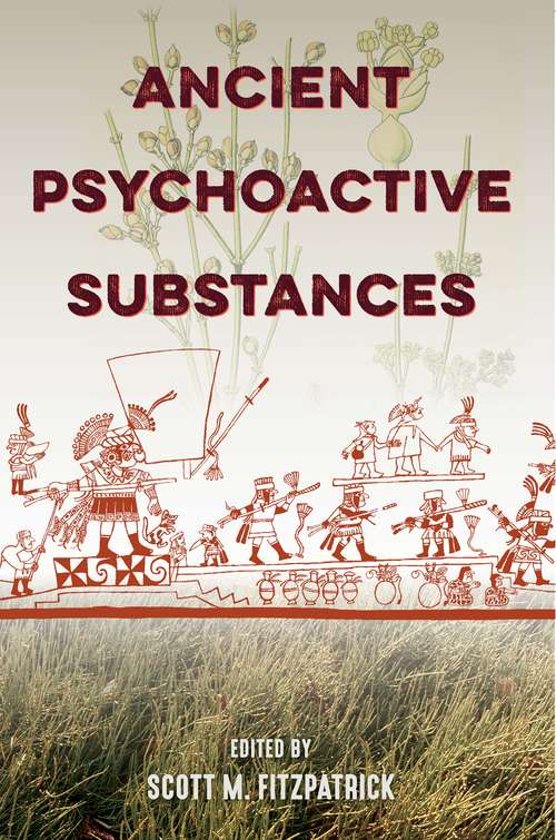 Book cover of Ancient Psychoactive Substances