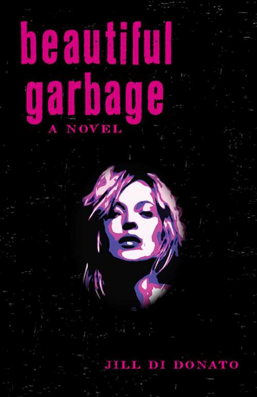 Book cover of Beautiful Garbage: A Novel