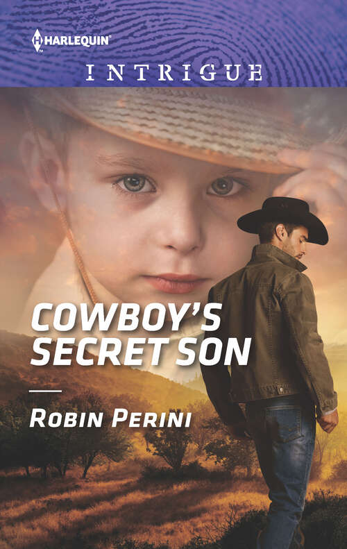 Book cover of Cowboy's Secret Son: Cowboy's Secret Son / The Deputy's Baby (the Protectors Of Riker County) (Mills And Boon Heroes Ser.)