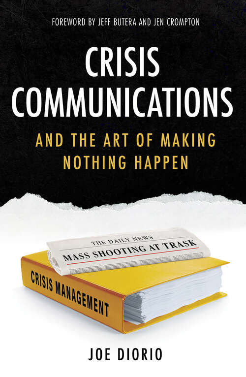 Book cover of Crisis Communications: and the Art of Making Nothing Happen