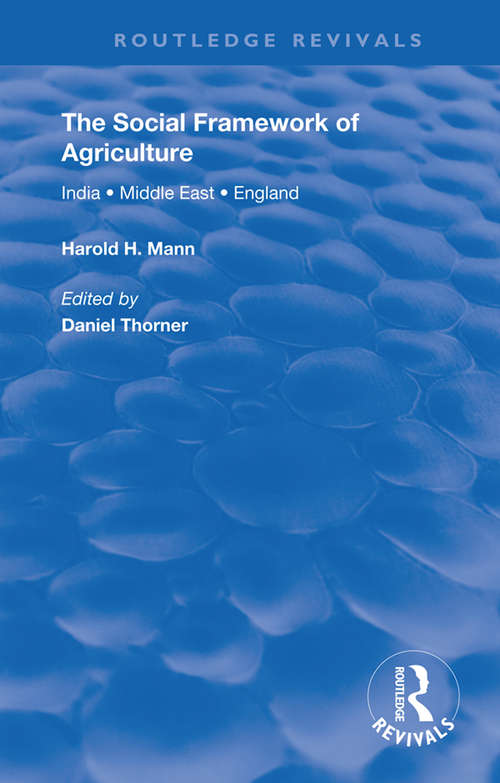 Book cover of The Social Framework of Agriculture (Routledge Revivals)
