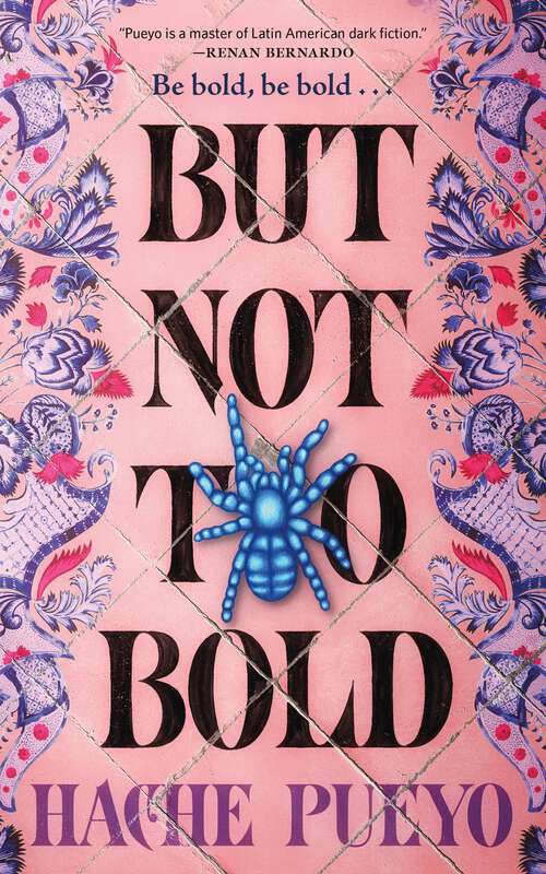 Book cover of But Not Too Bold