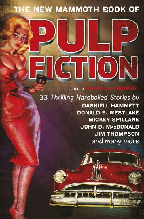 Book cover of The New Mammoth Book Of Pulp Fiction (Mammoth Books #319)