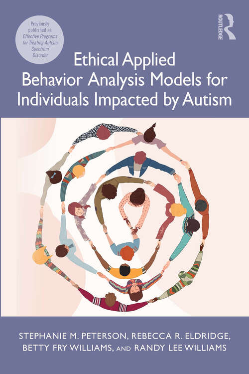 Book cover of Ethical Applied Behavior Analysis Models for Individuals Impacted by Autism (2)