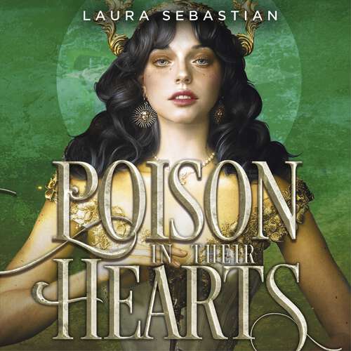 Book cover of Poison In Their Hearts: the breathtaking conclusion to the Castles in their Bones trilogy (Castles in their Bones)