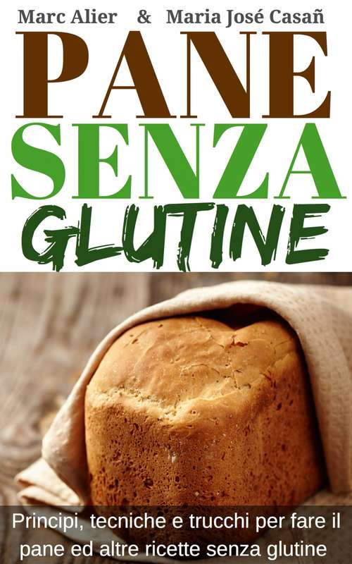 Book cover of Pane Senza Glutine