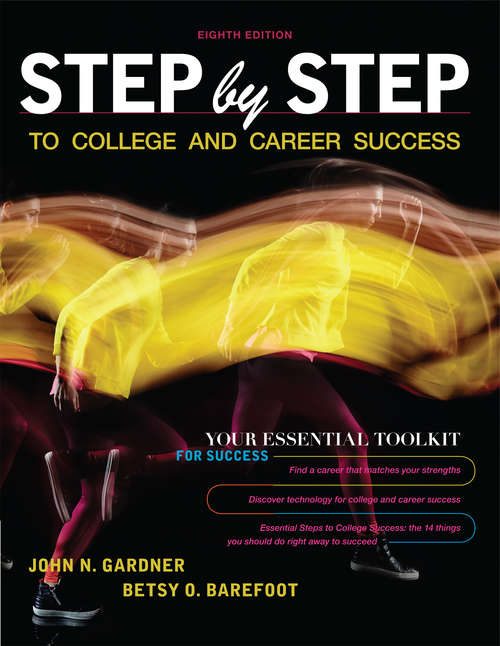 Book cover of Step by Step to College and Career Success (8) (Advantag Ser.)