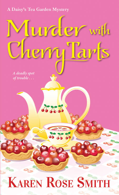 Book cover of Murder with Cherry Tarts (A Daisy's Tea Garden Mystery #4)