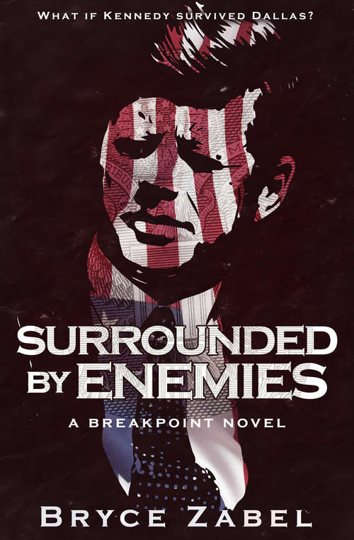 Book cover of Surrounded by Enemies: A Breakpoint Novel (The Breakpoint Novels #1)