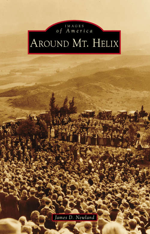 Book cover of Around Mt. Helix