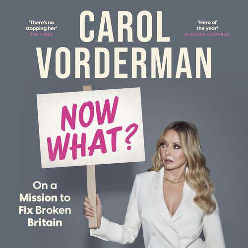 Book cover of Now What?: On a Mission to Fix Broken Britain