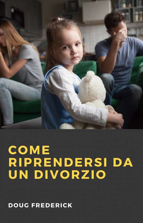 Book cover of Come Riprendersi da un Divorzio